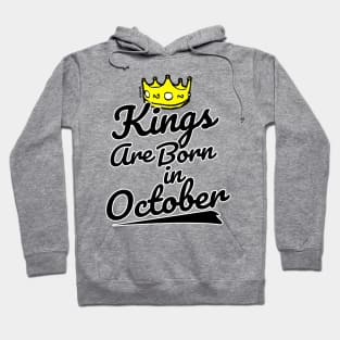 Kings are Born In October Hoodie